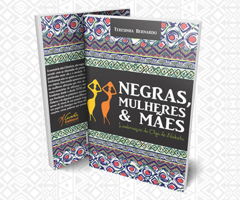 Negras, Mulheres e Mães